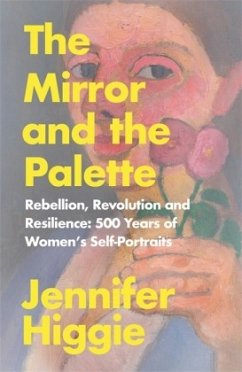 The Mirror and the Palette - Higgie, Jennifer