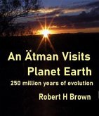 An Ätman Visits Planet Earth (eBook, ePUB) An Ätman Visits Planet Earth (eBook, ePUB)