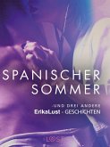 Spanischer Sommer – und drei andere erotische Erika Lust-Geschichten (eBook, ePUB)