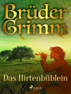 Das Hirtenbüblein (eBook, ePUB) - Grimm, Brüder