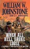 When All Hell Broke Loose (eBook, ePUB)