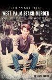 Solving the West Palm Beach Murder of Jeffrey Heagerty (eBook, ePUB)