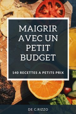 Maigrir Avec Un Petit Budget (eBook, ePUB) - Rizzo, Christophe