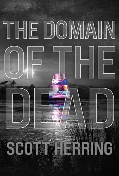 The Domain of the Dead (eBook, ePUB) - Herring, Scott