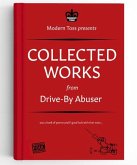 Drive-By Abuser Collected Works Drive-By Abuser Collected Works
