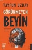 Görünmeyen Beyin