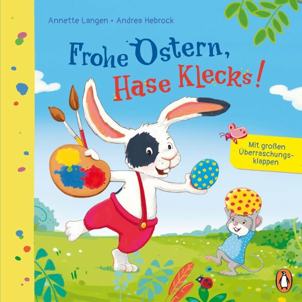 Frohe Ostern, Hase Klecks! von Annette Langen portofrei bei bücher.de  bestellen