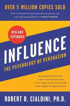 Influence, New and Expanded - Cialdini, Robert B, PhD