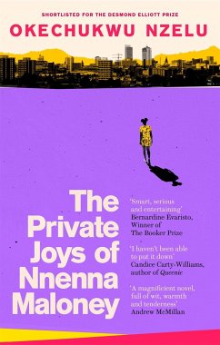 The Private Joys of Nnenna Maloney - Nzelu, Okechukwu