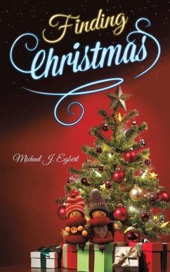 Finding Christmas - Egbert, Michael J.