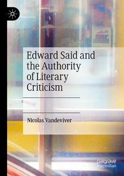 Edward Said and the Authority of Literary Criticism - Vandeviver, Nicolas