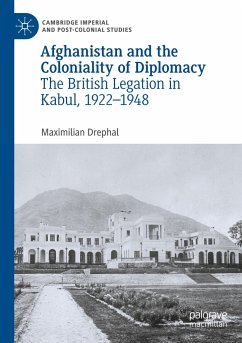 Afghanistan and the Coloniality of Diplomacy - Drephal, Maximilian