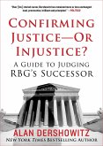 Confirming Justice-Or Injustice? (eBook, ePUB)
