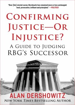 Confirming Justice-Or Injustice? (eBook, ePUB) - Dershowitz, Alan