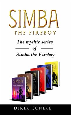 The Mythic Series (Simba The Fireboy) (eBook, ePUB) - Goneke, Derek