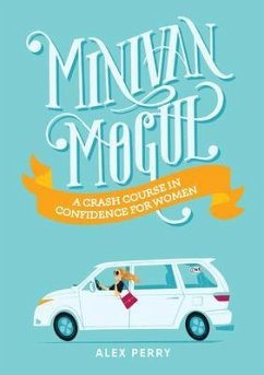 Minivan Mogul (eBook, ePUB) - Perry, Alex