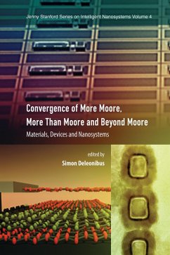 Convergence of More Moore, More than Moore and Beyond Moore (eBook, PDF)