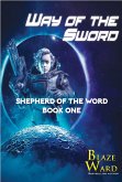 Way of the Sword (Shepherd of the Word, #1) (eBook, ePUB)