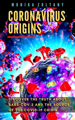 Coronavirus Origins (eBook, ePUB) - Zoltany, Monika
