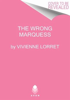The Wrong Marquess - Lorret, Vivienne