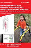 Improving Quality of Life for Individuals with Cerebral Palsy Through Treatment of Gait Impairment