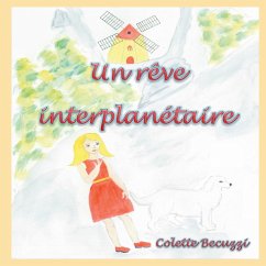 Un rêve interplanétaire - Becuzzi, Colette