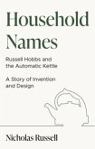 Household Names: Russell Hobbs and the Automatic Kettle - A Story of Innovation and Design