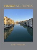Venezia Nel Silenzio