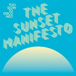 The Sunset Manifesto (Digipak) - Various/Too Slow To Disco Pres.