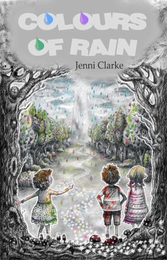 Colours of Rain (eBook, ePUB) - Clarke, Jenni