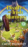 Death of an Irish Mummy (eBook, ePUB)