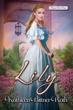 Lily (eBook, ePUB) - Bittner Roth, Kathleen