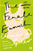 The Female Eunuch (eBook, ePUB)