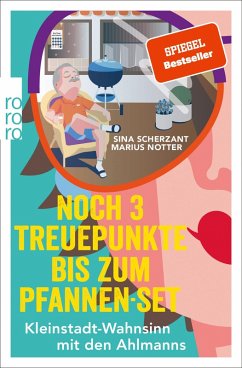 Noch 3 Treuepunkte bis zum Pfannen-Set (eBook, ePUB) - Scherzant, Sina; Notter, Marius