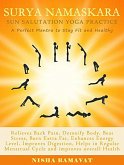 Surya Namaskara: Sun Salutation Yoga Practice (eBook, ePUB)