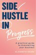 Side Hustle in Progress - Bild 1