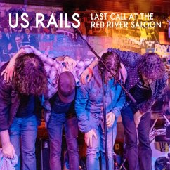 Last Call At The Red River Saloon - Us Rails