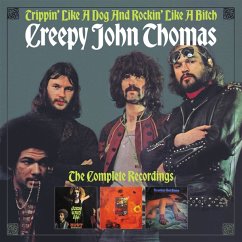 Trippin' Like A Dog And Rockin' Like A Bitch - Creepy John Thomas