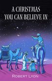 A Christmas You Can Believe In (eBook, ePUB)