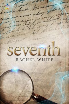 Seventh (eBook, ePUB) - White, Rachel