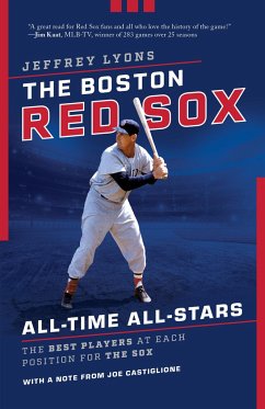 The Boston Red Sox All-Time All-Stars - Lyons, Jeffrey