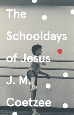 The Schooldays of Jesus - Coetzee, J.M.