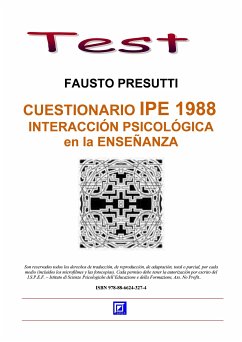 ​​​​​​​Cuestionario IPE 1988. Interacciòn Psicològica en la Ensenanza. (fixed-layout eBook, ePUB) - Presutti, Fausto