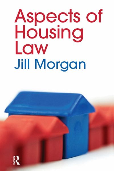 Aspects of Housing Law (eBook, ePUB) Aspects of Housing Law (eBook, ePUB)