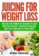 Juicing for Weight Loss (Juicing &... - Bild 1