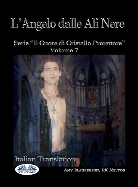 L'Angelo Dalle Ali Nere (eBook, ePUB) L'Angelo Dalle Ali Nere (eBook, ePUB)