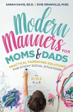 Modern Manners for Moms & Dads (eBook, ePUB) - Granville, Evie; Davis, Sarah