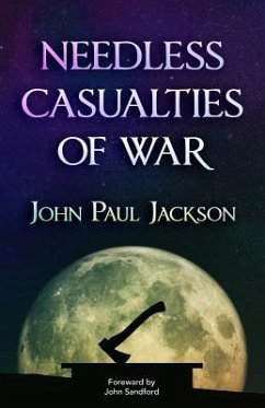 Needless Casualties of War - Jackson, John Paul