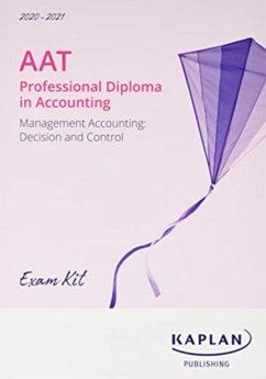 MANAGEMENT ACCOUNTING: DECISION AND CONTROL - EXAM KIT - KAPLAN