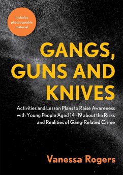 Gangs, Guns and Knives - Rogers, Vanessa